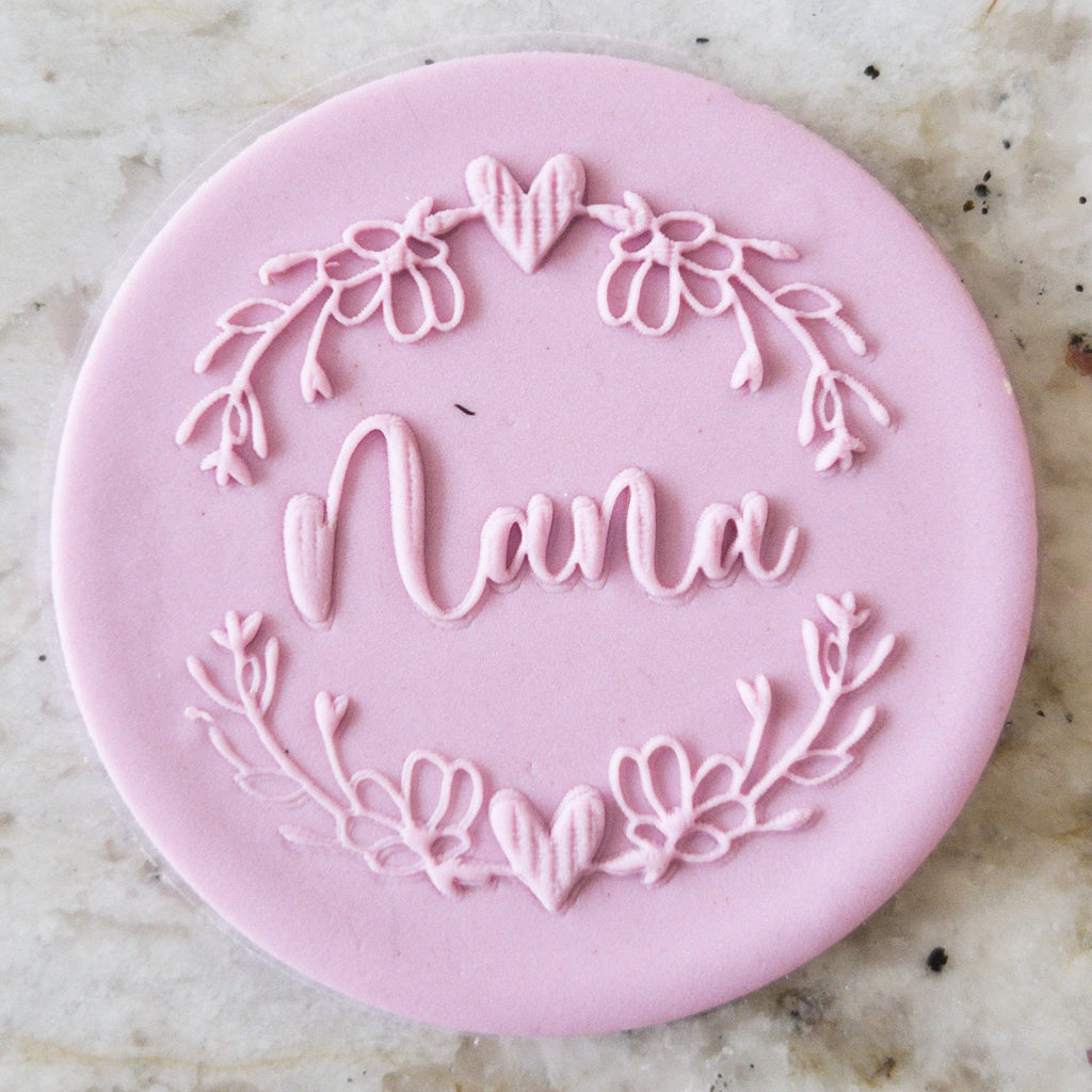 Nana Wreath POPup Embosser Cookie Biscuit Stamp    Mothers Day