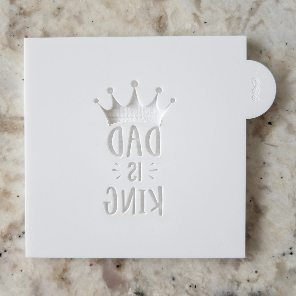 Dad is King POPup Embosser Cookie Biscuit Stamp    Fathers Day