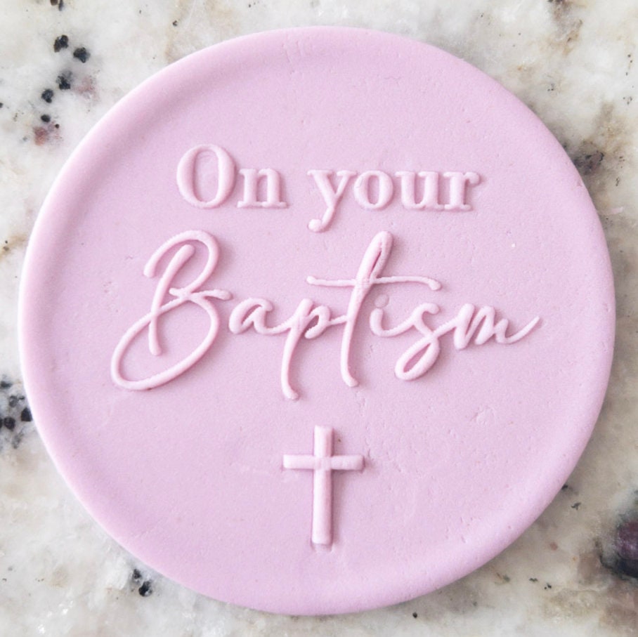 On Your Baptism POPup Embosser Cookie Biscuit Stamp