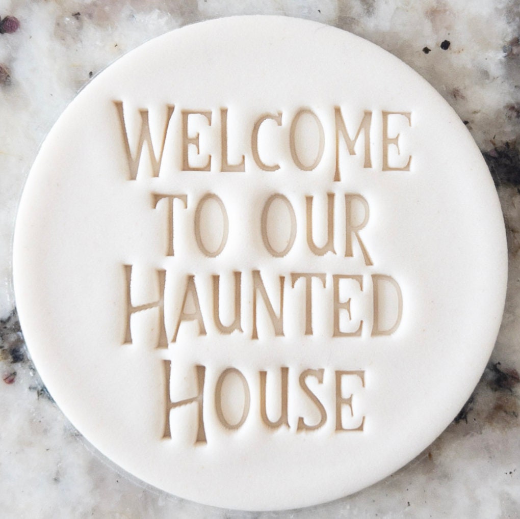 Welcome To Our Haunted House Halloween Cookie Biscuit Stamp